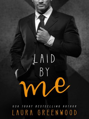 cover image of Laid by Me